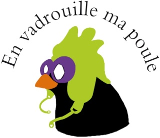 En vadrouille ma poule