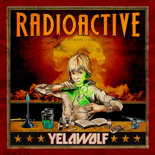 Yelawolf - Radioactive Album Cover Yelawo10