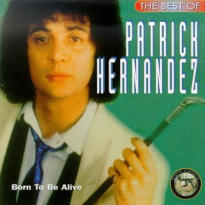 Patrick Hernandez - Born to be alive Album-10