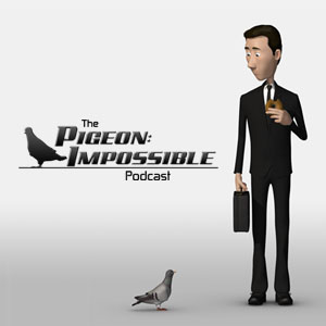 Pigeon: Impossible Podcas10