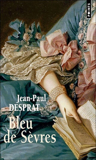 BLEU DE SÈVRES (Tome 1) de Jean-Paul Desprat Bleu_d10