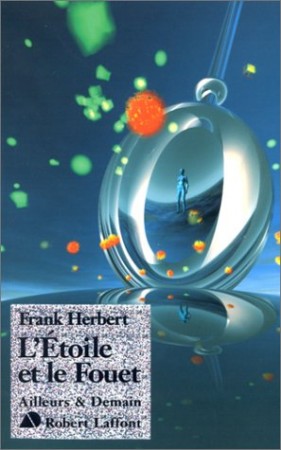 [Herbert, Frank] Les Saboteurs - Tome 1: L'Étoile Et Le Fouet Cover35