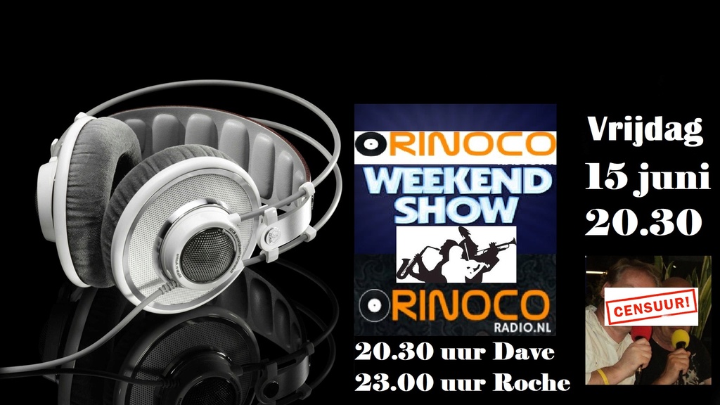 Vrijdag 15 juni: Orinoco (Secret)Weekend Show Dave__10
