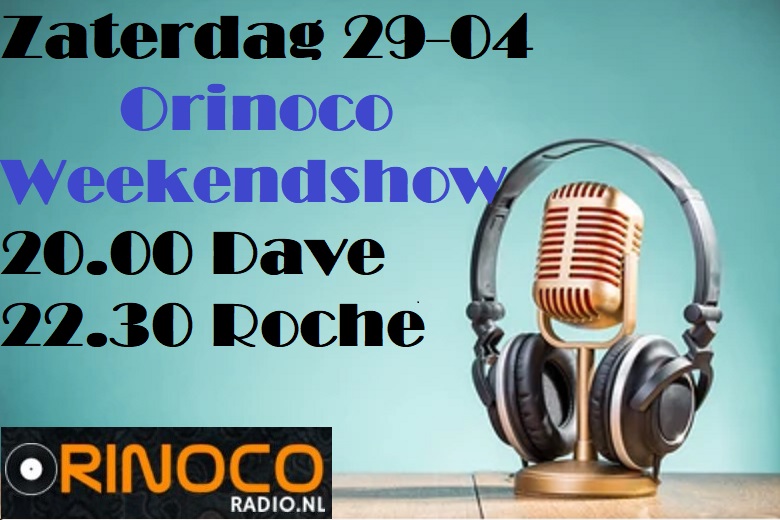 Zat. 29-04: Ori Weekendshow met Dave & Roche Orinoc14