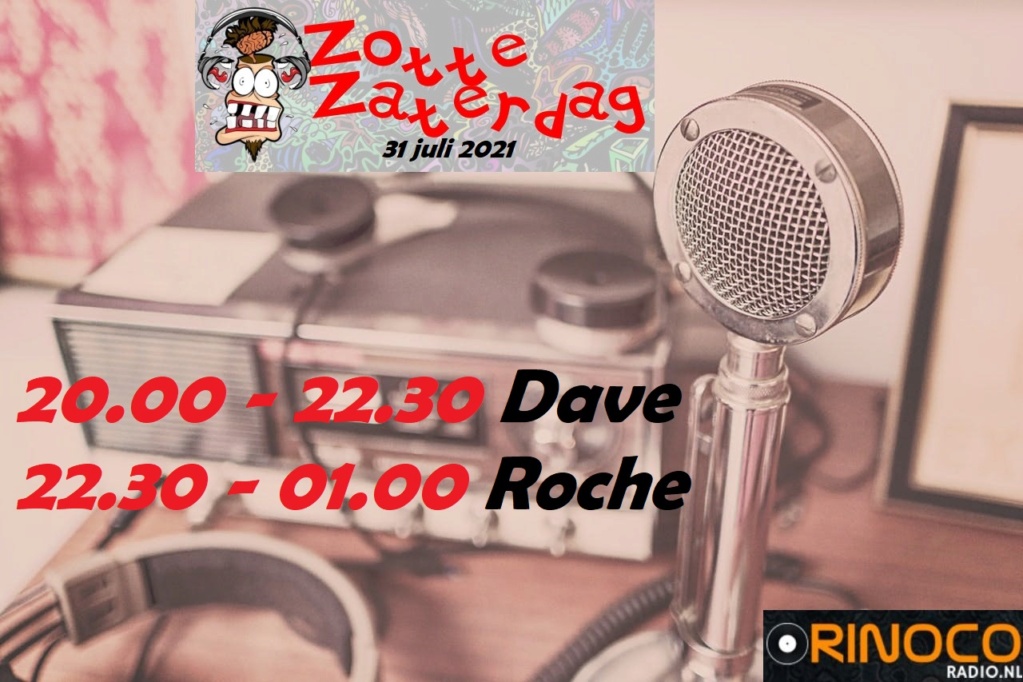 De Zotte Zaterdag (31-07) met Dave & Roche Radio_11