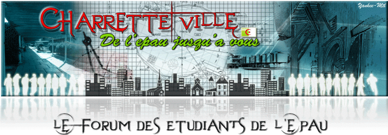 CharretteVille : La vie des tudiants de l'EPAU