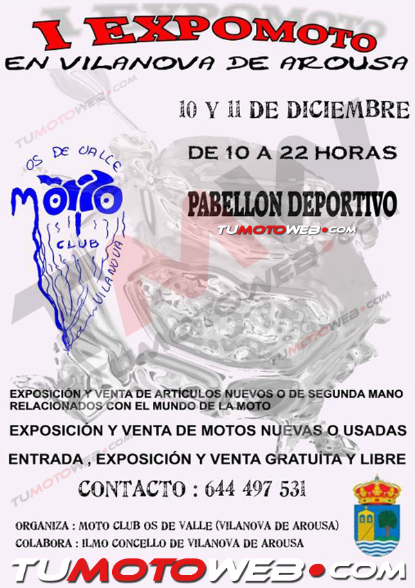 I EXPOMOTO EN VILANOVA DE AROUSA 10,11-12-2011 MOTOCLUB OS DE VALLLE Cartel22