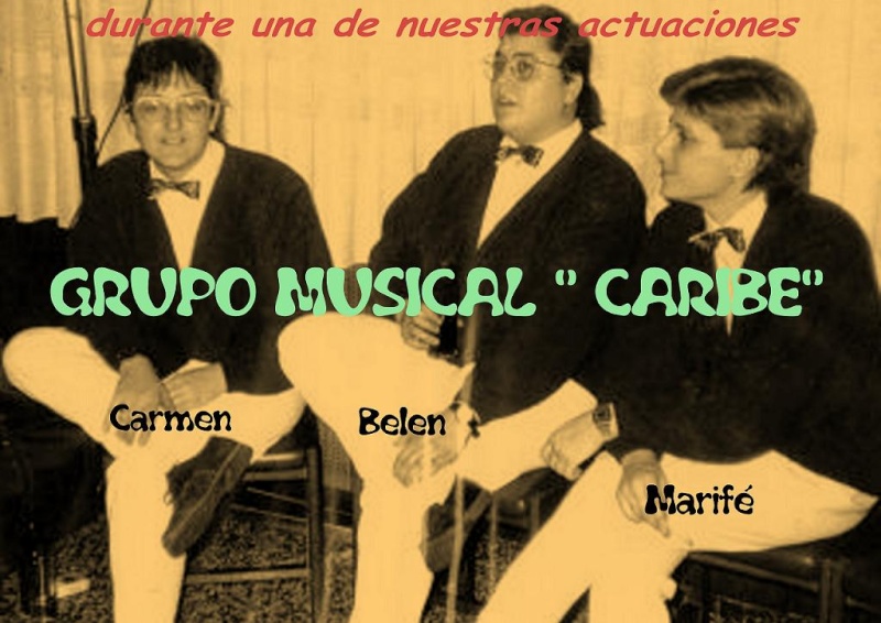 GRUPO MUSICAL "CARIBE" AQUELLOS MARAVILLOSOS AOS ( MARIF)  Nueva_17