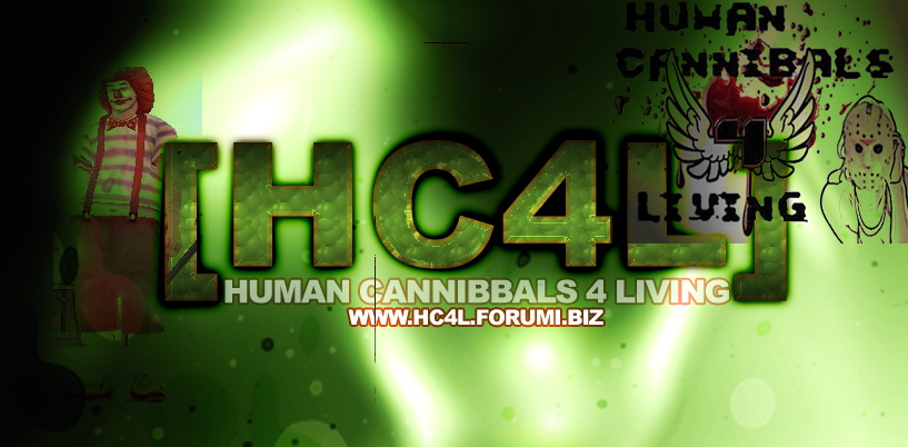 HC4L-Human Cannibals 4 living