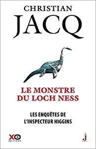 [Jacq, Christian] Les enquêtes de l'inspecteur Higgins - Tome 39 : le monstre du Loch Ness 417-q910