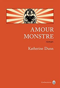 [Dunn, Katherine] Amour monstre 41empe10