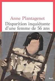 [Plantagenet, Anne] Disparition inquiétante d’une femme de 56 ans 41la6h10