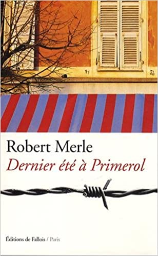 [Merle, Robert] Dernier été à Primerol 514fvh10