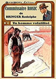 [Bringer, Rodolphe] Rosic - tome 4 : Un homme volatilisé 51dcz210