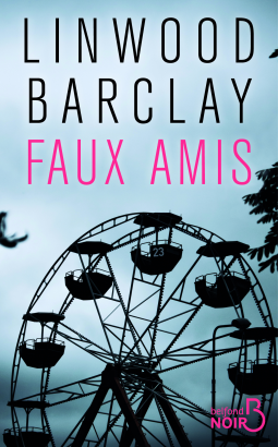 [Barclay, Linwood] Faux amis Cover116
