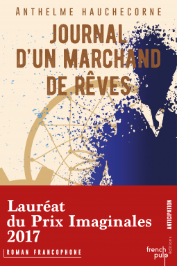 [Hauchecorne, Anthelme] Journal d'un marchand de rêves Cover174