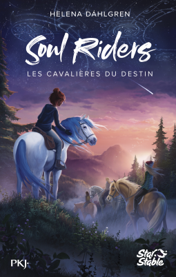 [Dahlgren, Helena] Soul Riders – tome 01 : Les Cavalières du destin Cover351