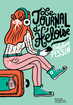 [Pessin, Delphine] Le journal d'Héloïse Cover359