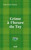 [Nielsen, John-Erich] Inspecteur Sweeney - Tome 9 : Crime à l'heure du Tay Cvt_cr10