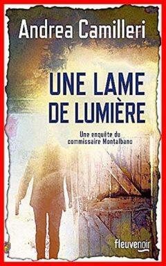 [Camilleri, Andrea] Commissaire Montalbano - Tome 22 : Une lame de lumière Cvt_un11