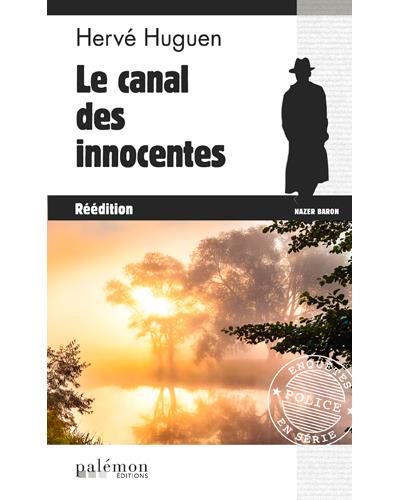 [Huguen, Hervé] Commissaire Baron - Tome 4 : Le canal des innocentes Le-can10