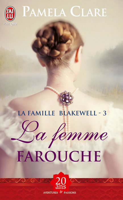 La famille Blakewell - Tome 3 : La femme farouche de Pamela Clare 97822912