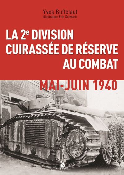 La 2e division cuirassée de réserve au combat mai-juin 1940 La-2em10