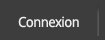 Connexion