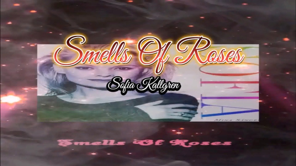 Sofia Kallgren-  Smells Of Roses(把悲傷留給自己) Sofia_10