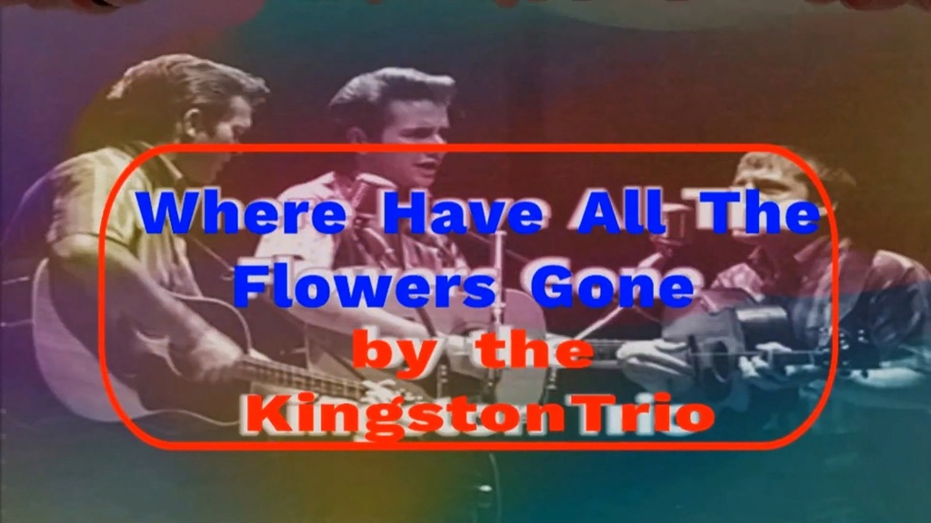 The Kingston Trio - Where Have All the Flowers Gone The_ki12