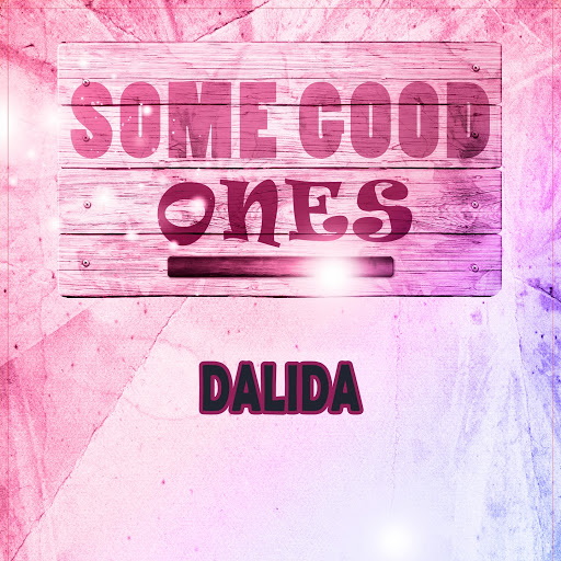 Dalida-Some_Good_Ones-WEB-FR-2019-OND 00-dal12