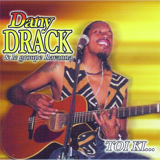 Dany_Drack-Toi_Ki..._(Dany_Drack_Et_Le_Groupe_Ravanna)-WEB-FR-2012-OND 00-dan12