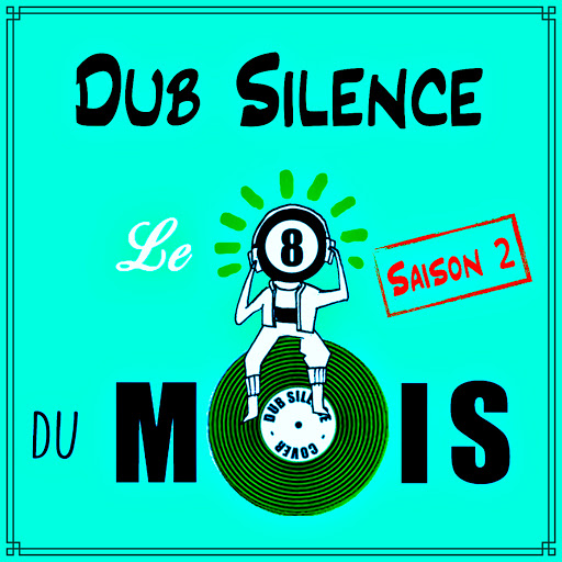 Dub_Silence-Le_8_Du_Mois_Saison_2-WEB-FR-2018-OND 00-dub12