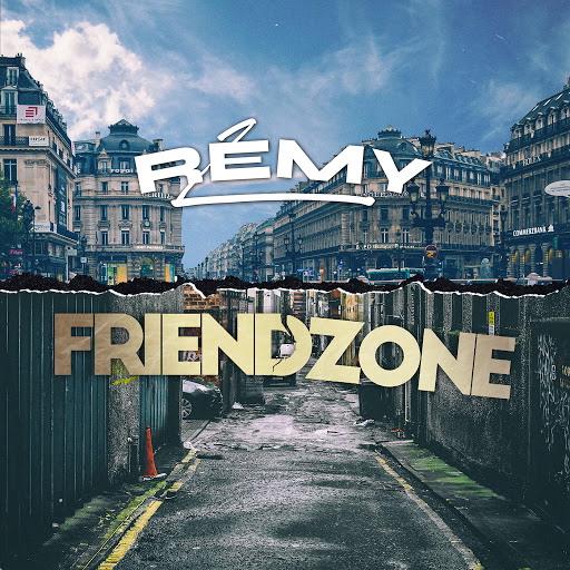 Remy-Friendzone-SINGLE-WEB-FR-2019-OND 00-rem10