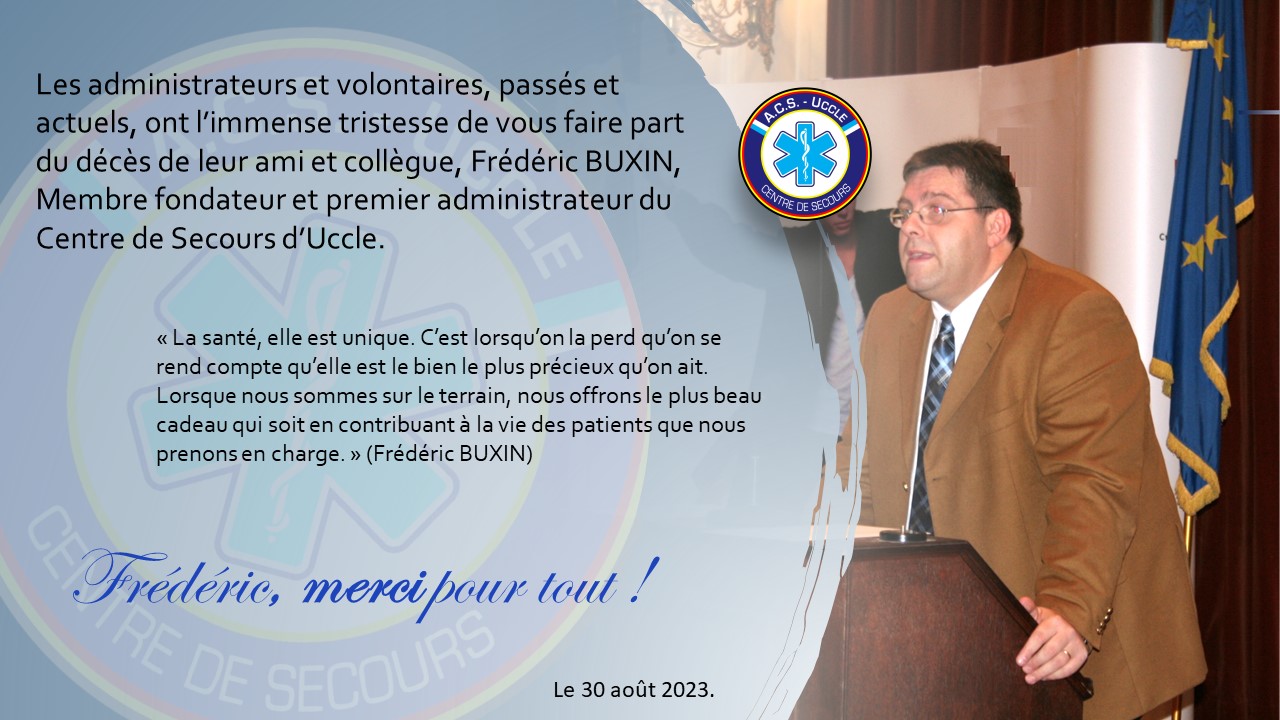 Décès de Frédéric BUXIN, Membre fondateur et Premier administrateur du Centre de Secours d'Uccle 37180110