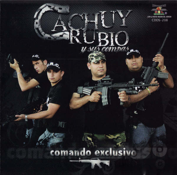CACHUY RUBIO Y SUS COMPAS-COMANDO EXCLUSIVO Cachuy14