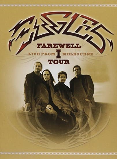 Eagles: Farewell 1 Tour-Live from Melbourne Eagles10