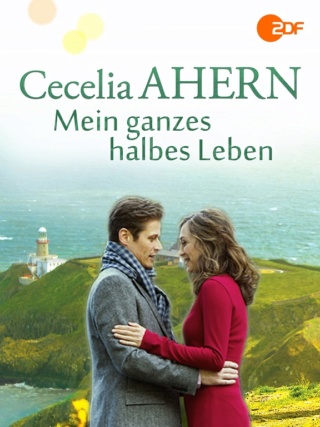 Cecelia Ahern: A teljes fél életem - Mein ganzes halbes Leben Teljes10