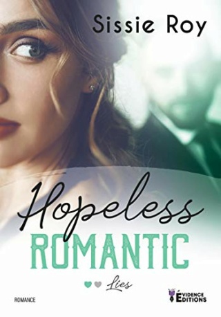 HOPELESS ROMANTIC (Tome 01) LIES de Sissie Roy 41-mcy10