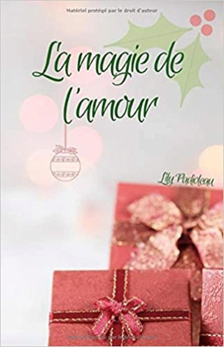 LA MAGIE DE L'AMOUR de Lily Padioleau 419y8w11