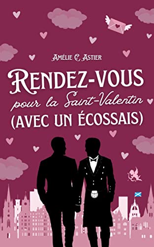 Meet Love T2 : Rendez-vous pour la Saint-Valentin (avec un écossais) - Amélie C. Astier 413fum10
