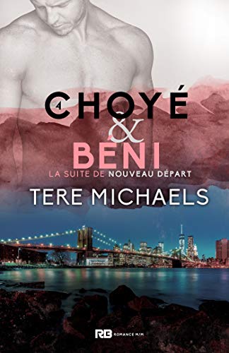 nouveau - Nouveau départ T4 : Choyé & Béni - Tere Michaels 41ajne10