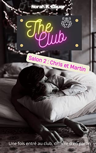 Norah R  Clauer -  The Club: Salon 2 : Chris et Martin - Norah R. Clauer 41dpmf10