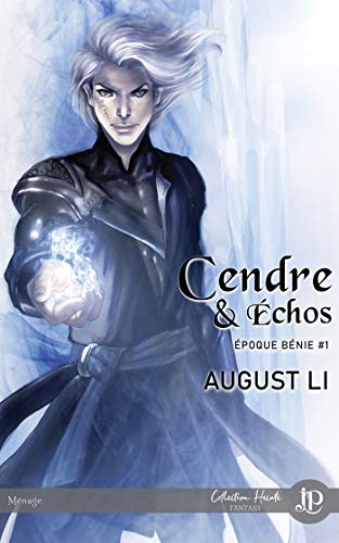 Epoque bénie T1 : Cendre & Echos - August Li 41gbbd10