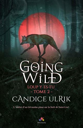 going wild - Going wild T2 : Loup y es-tu ? - Candice Ulrik 41ip2b10