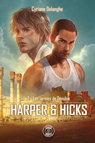 Harper & Hicks T2 : Les larmes de Zénobie -  Cyriane Delanghe 41m7cx10