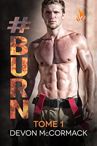 Fever Falls T1 : #Burn - Devon McCormack  41sxmq10