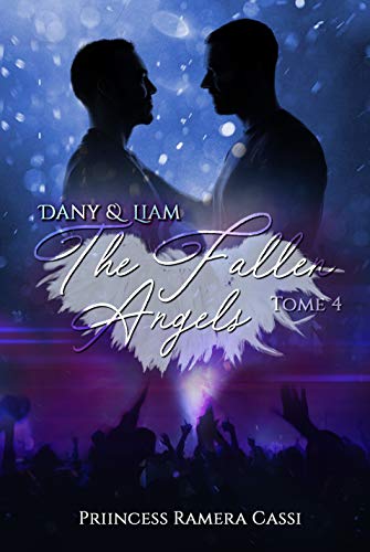 The Fallen Angels T4 : Dany & Liam - Priincess Ramera Cassi 41wmun12