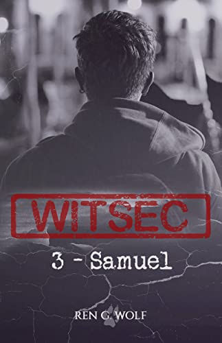 WITSEC - WITSEC T3 : Samuel - Ren G. Wolf  41xqgr10