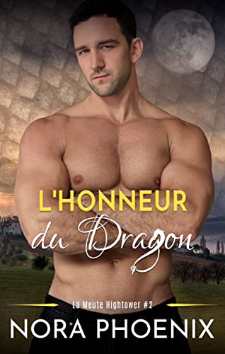 La Meute Hightower T2 : L' Honneur du Dragon - Nora Phoenix 41zkau10
